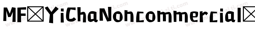 MF YiChaNoncommercial) Regular字体转换